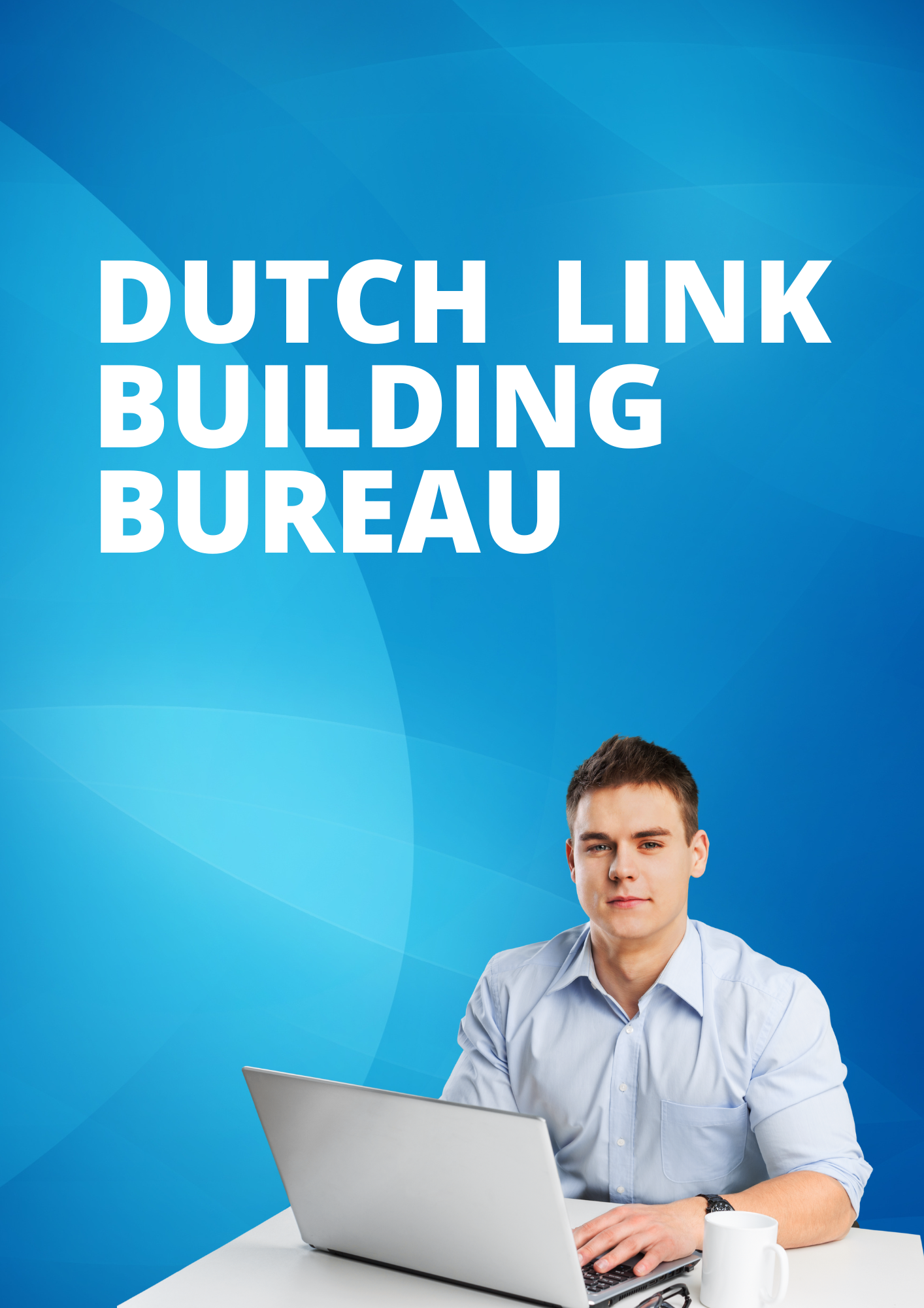 Dutch link building bureau