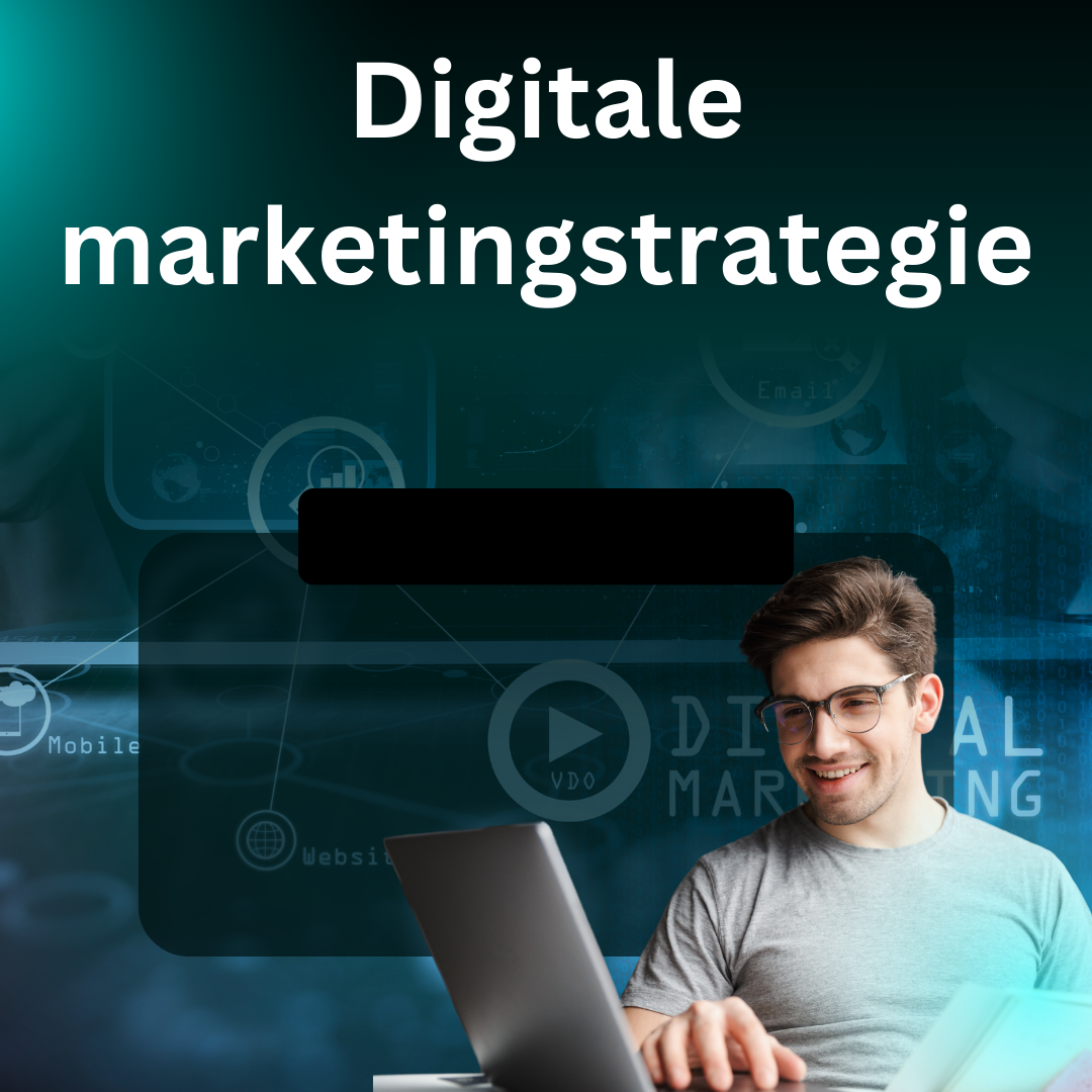 Digitale marketingstrategie