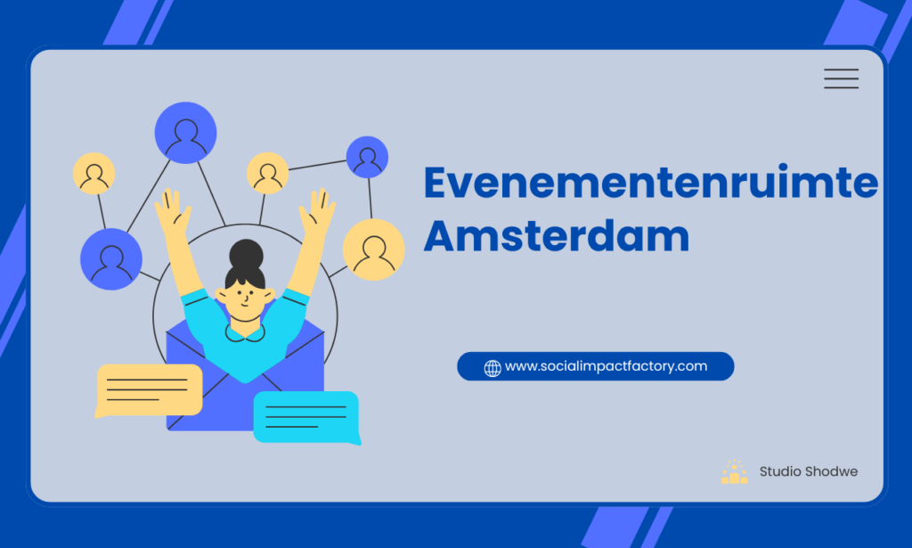 Evenementenruimte Amsterdam 