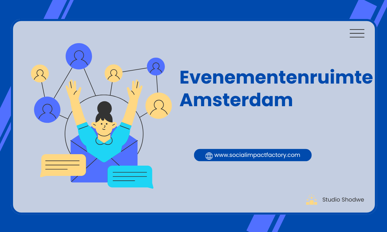 Ontdek de Perfecte Evenementenruimte in Amsterdam: Complete Gids