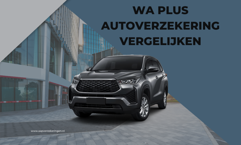 WA Plus autoverzekering vergelijken