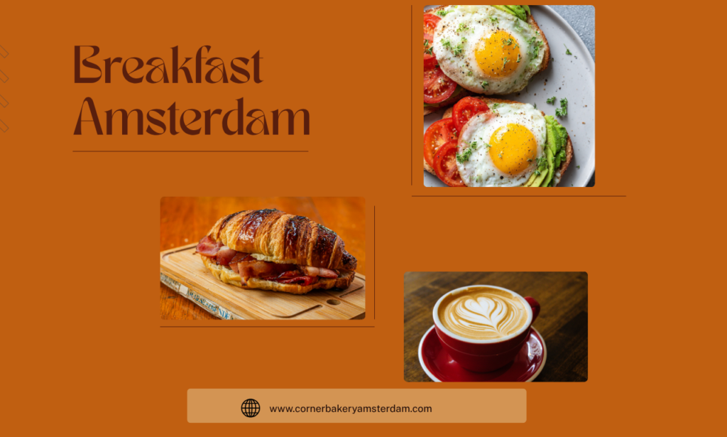 Breakfast Amsterdam