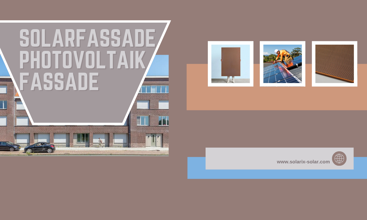 solarfassade photovoltaik fassade: Wie Gebäude selbst Energie erzeugen
