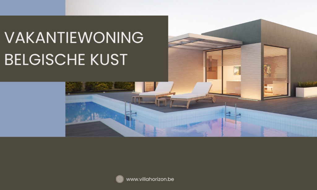 Vakantiewoning Belgische kust